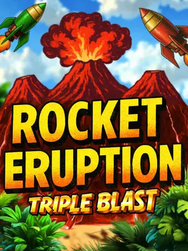 Rocket Eruption Triple Blast
