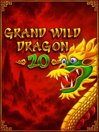 Grand Wild Dragon 20