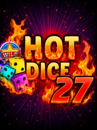 Hot Dice 27