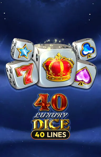 40 Luxury Dice