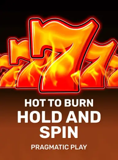 Hot to Burn Hold and Spin