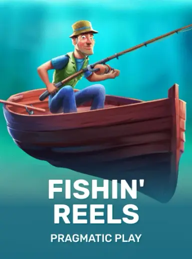 Fishin’ Reels