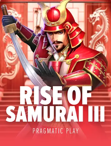 Rise Of Samurai III