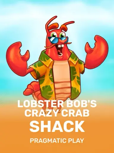 Lobster Bob’s Crazy Crab Shack