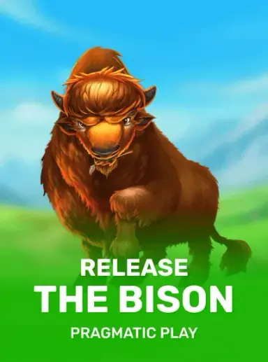 Release the Bison