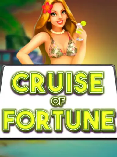 Cruise of Fortune
