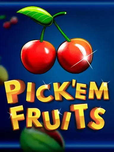 Pick'em Fruits
