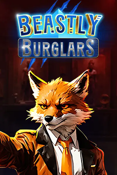 Beastly Burglars