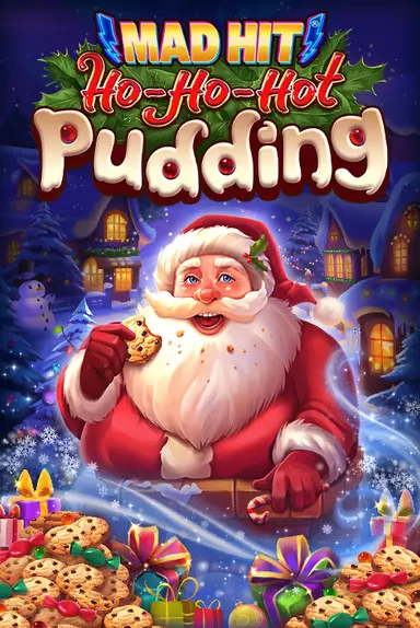 Mad Hit Ho Ho Hot Pudding 90