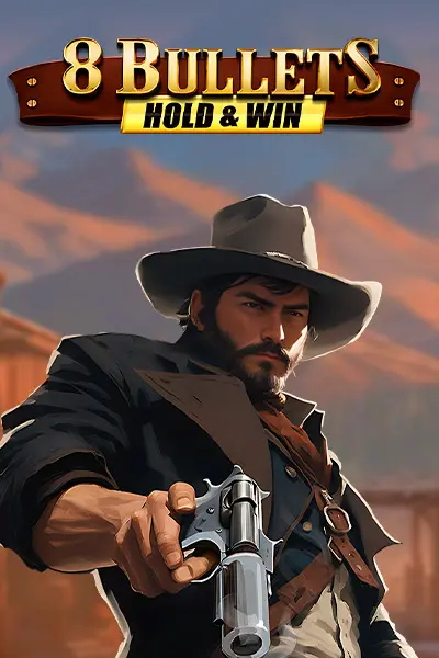 8 Bullets Hold and Win