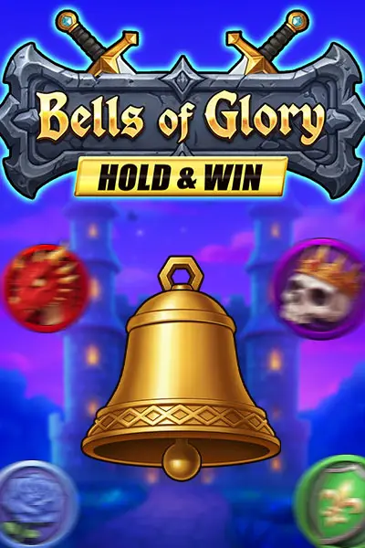 Bells of Glory Hold and Win