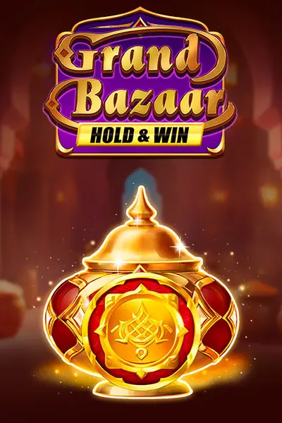 Grand Bazaar Hold and Win