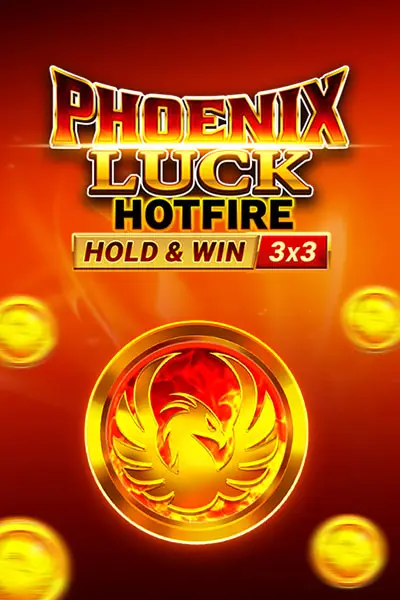 Phoenix Luck Hotfire Hold and Win Buy Bonus