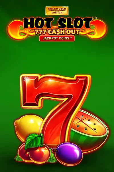 Hot Slot 777 Cash Out Grand Gold Edition