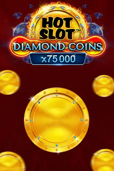 Hot Slot Diamond Coins