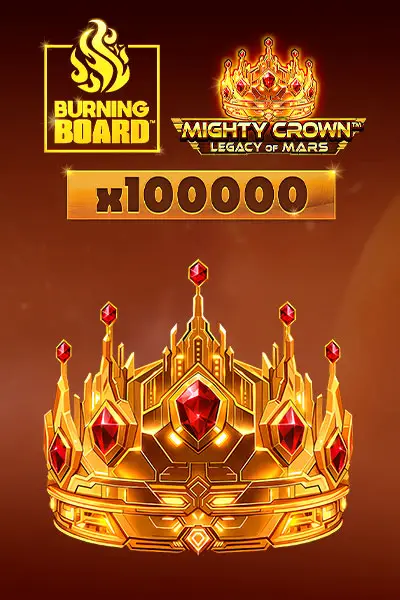 Mighty Crown Legacy of Mars Burning Board