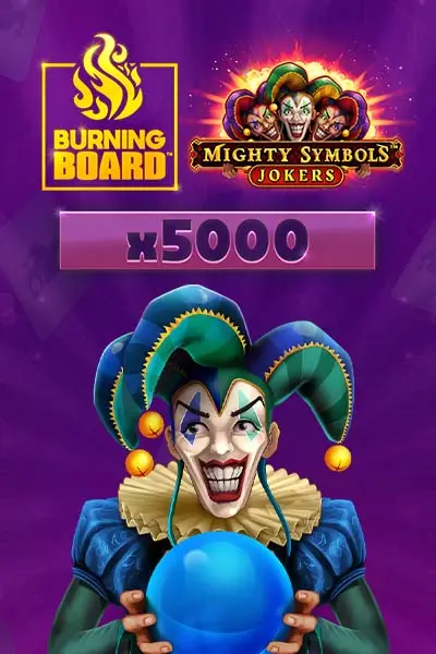 Mighty Symbols Jokers Burning Board