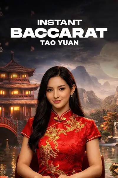 Tao Yuan Instant Baccarat